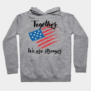 Together - We are stronger Hoodie